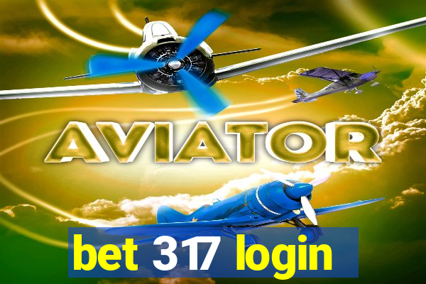 bet 317 login